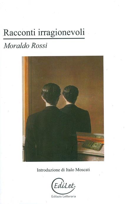 Racconti irragionevoli - Moraldo Rossi - copertina