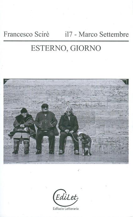 Esterno, giorno - Francesco Scirè,Marco Settembre - copertina