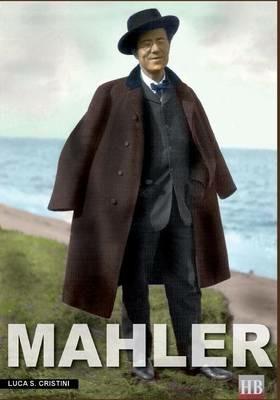 Mahler. Ich bin der Welt abhanden gekommen - Luca S. Cristini - copertina