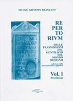 Repertorium delle trasmissioni del gentilizio nel mondo romano. Vol. 1: Provinciae. Sulla base della documentazione epigrafica.