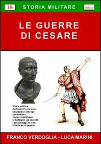 Le guerre di Cesare - Franco Verdoglia,Luca Marini - copertina