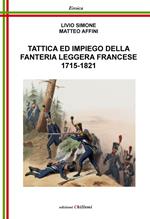 Tattica ed impiego della fanteria leggera francese (1715-1821)