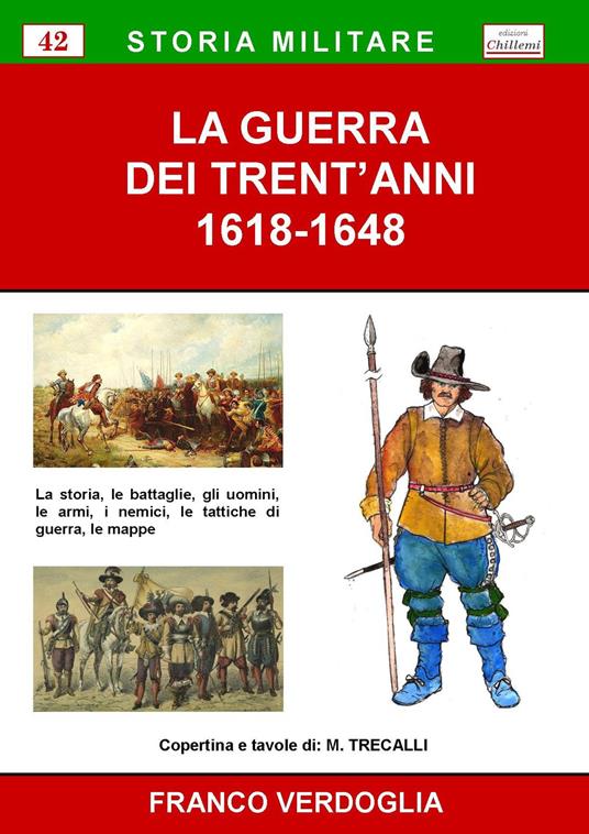 La guerra dei trent'anni (1618-1648) - Franco Verdoglia - copertina