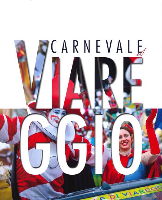 Carnevale di Viareggio. Ediz. inglese - copertina