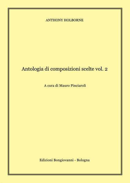 Antologia di composizioni scelte. Per chitarra. Spartito. Vol. 2 - Holborne Anthony - copertina