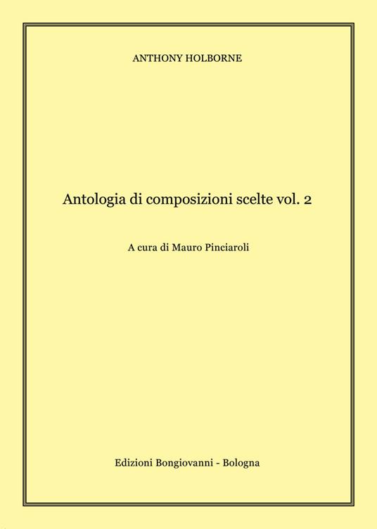 Antologia di composizioni scelte. Per chitarra. Spartito. Vol. 2 - Holborne Anthony - copertina