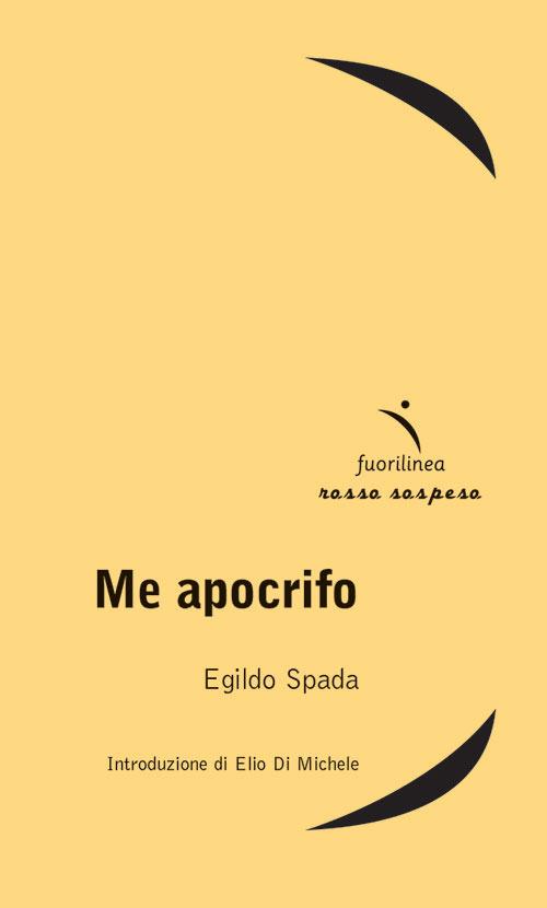 Me apocrifo - Egildo Spada - copertina