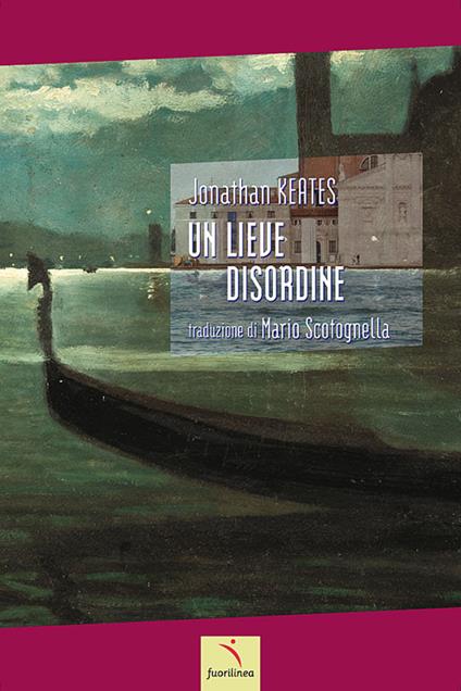 Un lieve disordine - Jonathan Keates - copertina