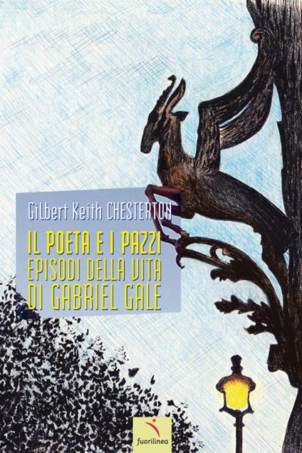 Il poeta e i pazzi. Episodi della vita di Gabriel Gale - Gilbert Keith Chesterton - copertina