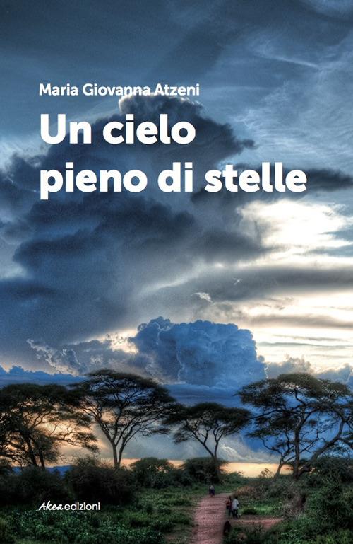 Un cielo pieno di stelle - Maria Giovanna Atzeni - copertina