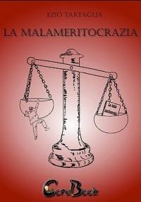 La malameritocrazia - Ezio Tartaglia - ebook