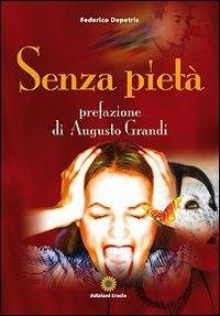 Senza pietà - Federico Depetris - copertina