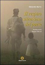 Il respiro silenzioso del paese