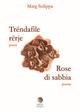 Trendafile rerje-Rose di sabbia - Marg Scilippa - copertina