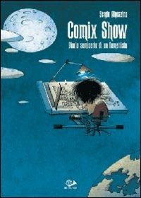 Comix show. Diario semiserio di un fumettista - Sergio Algozzino - copertina