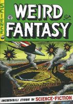 Weird fantasy. Incredibili storie di science-fiction. Vol. 3