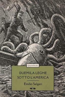 Duemila leghe sotto l'America - Emilio Salgari - copertina