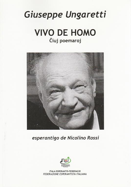 Vivo de homo. Ciuj poemaroj - Giuseppe Ungaretti - copertina