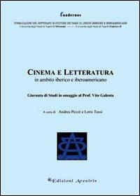 Cinema e letteratura in ambito iberico e iberoamericano - copertina