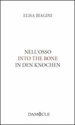 Nell'osso. Ediz. italiana, inglese e tedesca