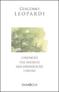 L' infinito. Ediz. italiana, inglese, francese e tedesca - Giacomo Leopardi - copertina