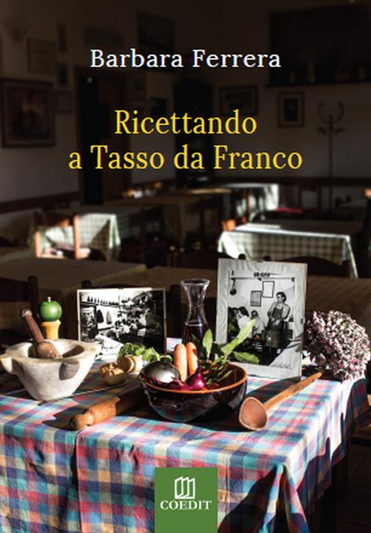 Ricettando a Tasso da Franco - Barbara Ferrera - copertina