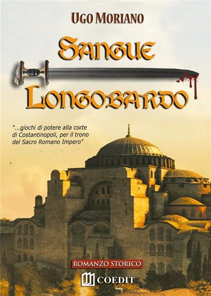 Sangue longobardo - Ugo Moriano - ebook