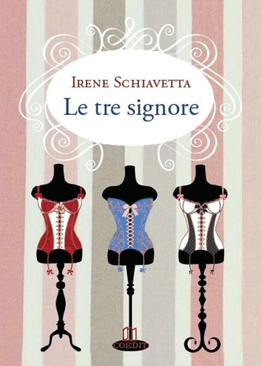 Le tre signore - Irene Schiavetta - ebook