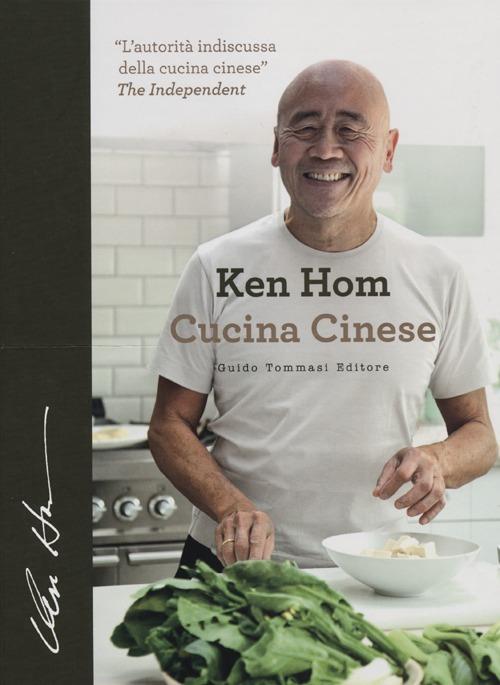 Cucina cinese - Ken Hom - Libro - Guido Tommasi Editore-Datanova - Gli  illustrati | IBS