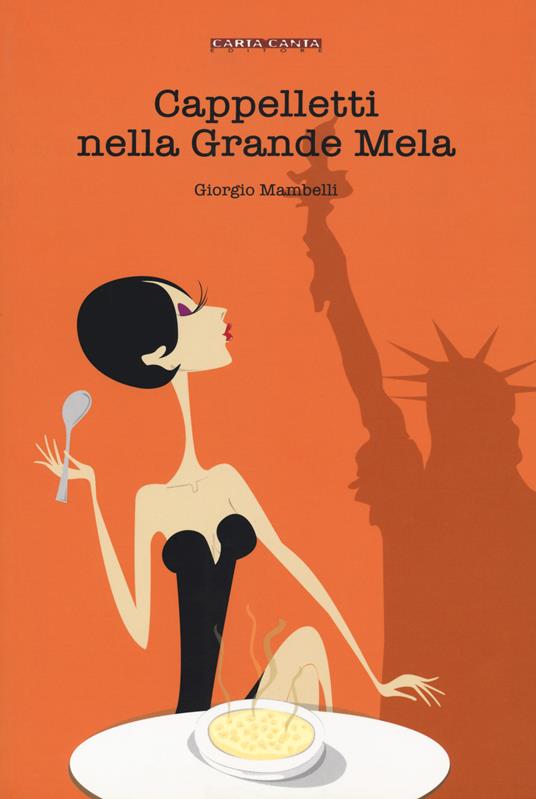 Cappelletti nella Grande Mela - Giorgio Mambelli - copertina