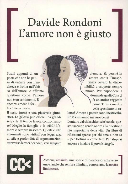 L' amore non è giusto - Davide Rondoni - Libro - CartaCanta - Scripta  manent