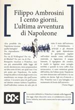 I cento giorni. L'ultima avventura di Napoleone