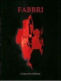 Agenore Fabbri. Catalogo della mostra. Ediz. illustrata - copertina