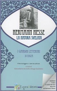 Hermann Hesse e la natura svelata. Con gadget - copertina