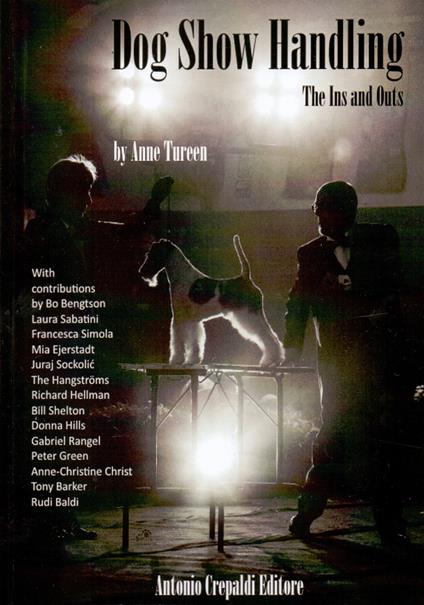 Dog show handling. The ins and outs. Ediz. illustrata - Anne Tureen - copertina