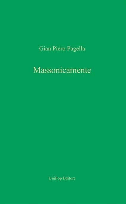 Massonicamente - Gian Piero Pagella - copertina