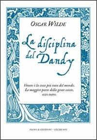 La disciplina del dandy - Oscar Wilde - copertina
