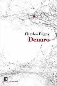 Il denaro - Charles Péguy - copertina