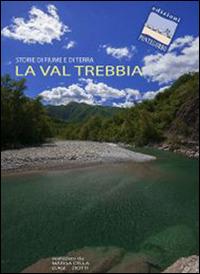 La Val Trebbia. Storie di fiume e di terra. DVD - Luigi Ziotti - copertina