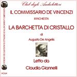 La barchetta di cristallo letto da Claudia Giannelli. Audiolibro. CD Audio formato MP3