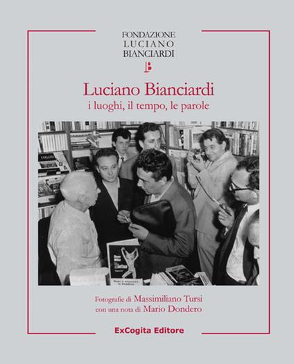 Luciano Bianciardi i luoghi, il tempo, le parole - Massimiliano Tursi - copertina