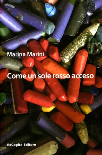 Come un sole rosso acceso - Marina Marini - copertina