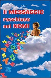 Il messaggio racchiuso nei nomi - Velias - copertina