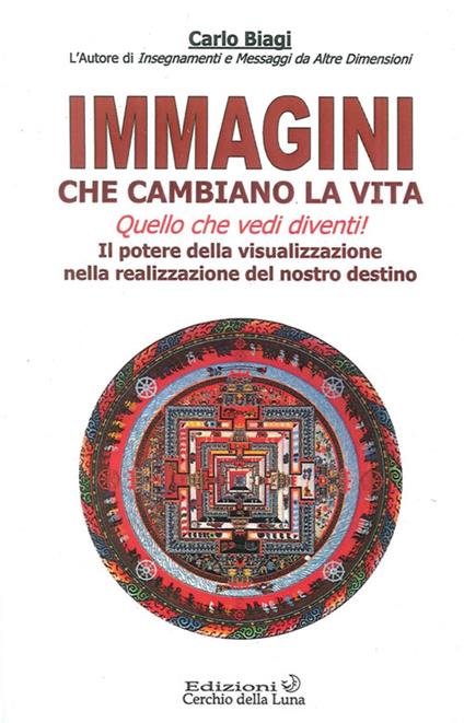 Immagini che cambiano la vita - Carlo Biagi - copertina