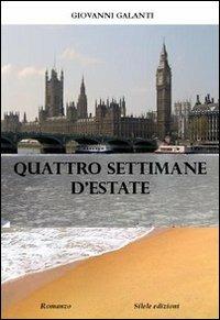 Quattro settimane d'estate - Giovanni Galanti - copertina