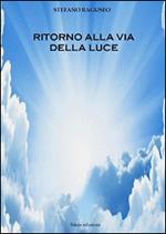 Ritorno alla via della luce