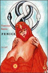 Fenice - Francesco Rotolo - copertina