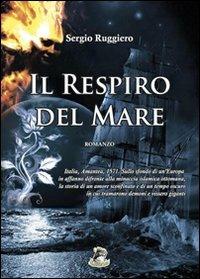 Il respiro del mare - Sergio Ruggiero - copertina