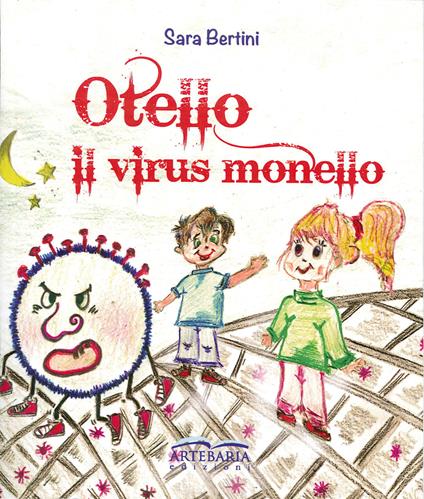 Otello. Il virus monello - Sara Bertini - copertina