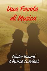 Una favola di musica. Note di viaggio